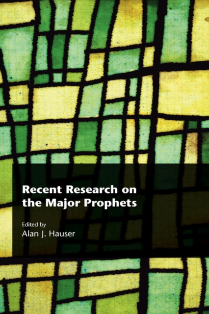 Recent Research on the Major Prophets, Hardback Book