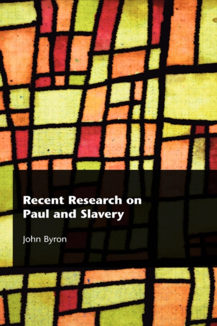 Recent Research on Paul and Slavery, Hardback Book