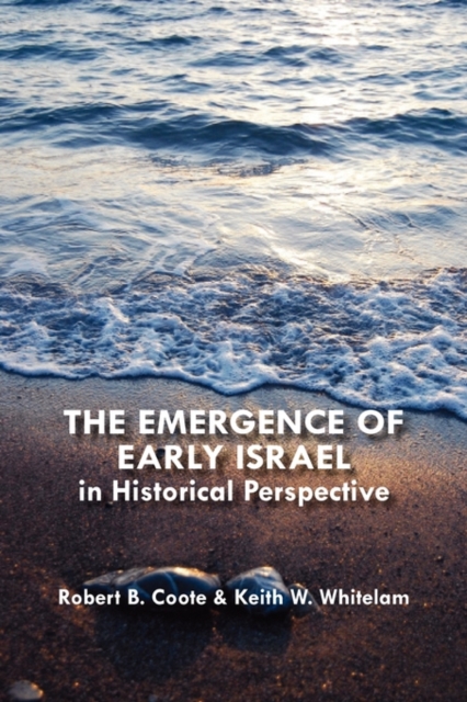 The Emergence of Early Israel in Historical Perspective, Paperback / softback Book
