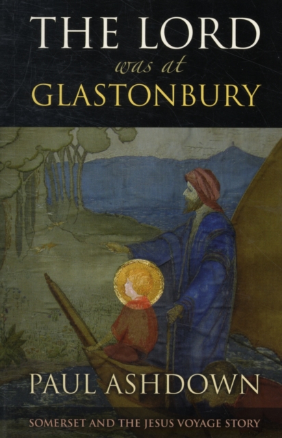 The Lord Was at Glastonbury, Paperback / softback Book