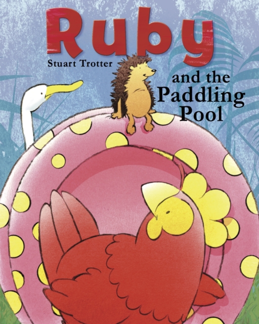 Ruby and the Paddling Pool, EPUB eBook