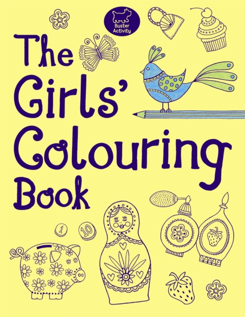The Girls' Colouring Book, Paperback Book