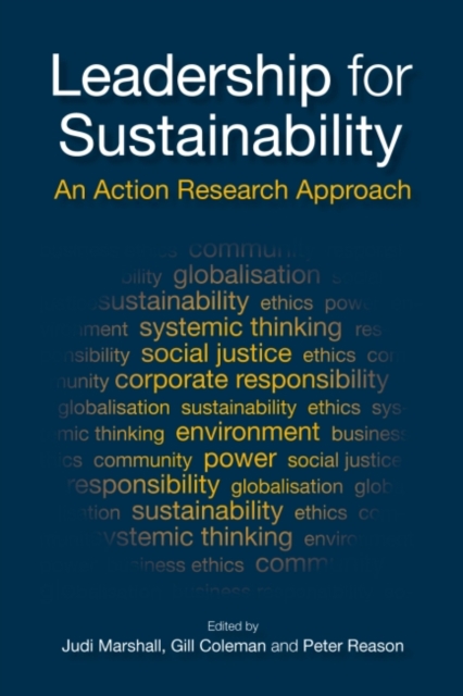 Leadership for Sustainability : An Action Research Approach, Hardback Book