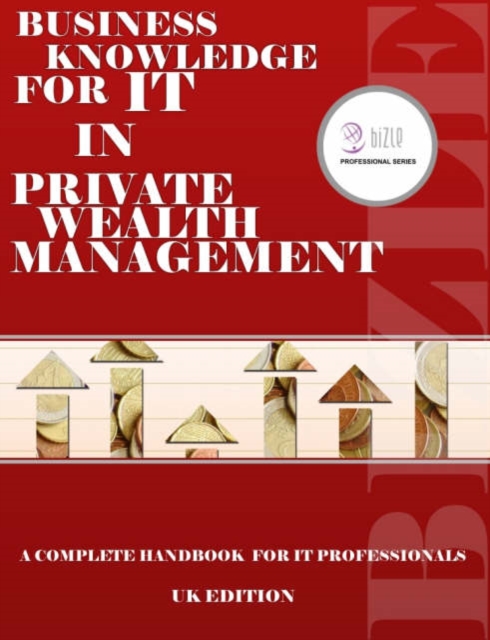 Business Knowledge for IT in Private Wealth Management, PDF eBook