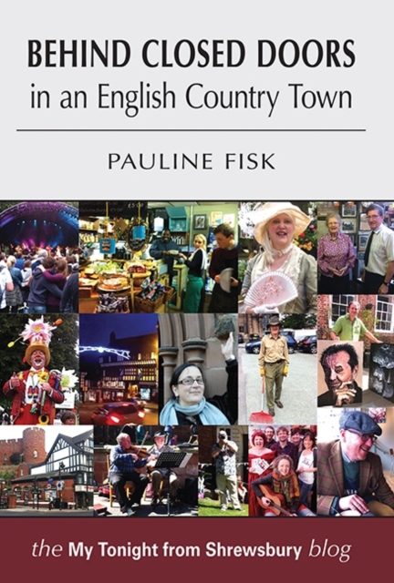 Behind Closed Doors : In an English Country Town, Paperback Book