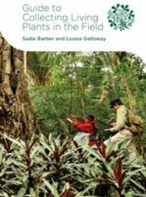 Guide to Collecting Living Plants in the Field, Spiral bound Book