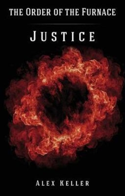 Order of the Furnace : Justice, Paperback / softback Book