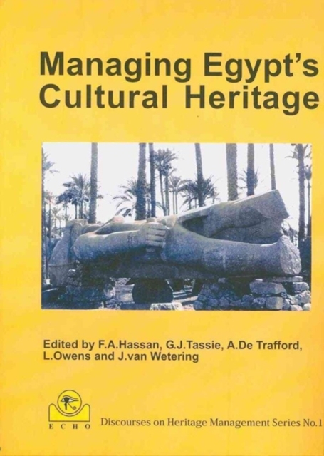 Managing Egypt's Cultural Heritage, Paperback / softback Book