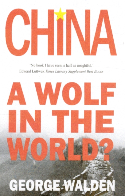 China : A Wolf in the World?, Paperback / softback Book