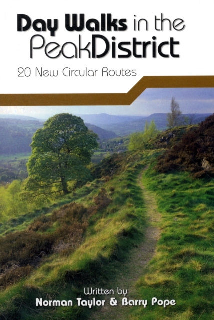 Day Walks in the Peak District : 20 New Circular Routes, Paperback / softback Book