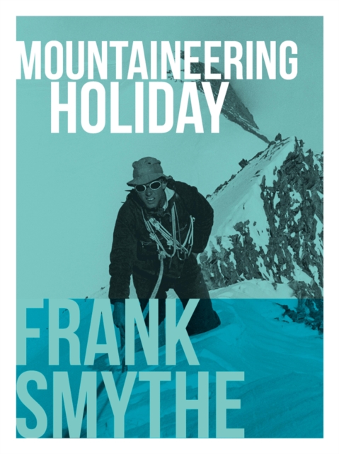 Mountaineering Holiday, EPUB eBook