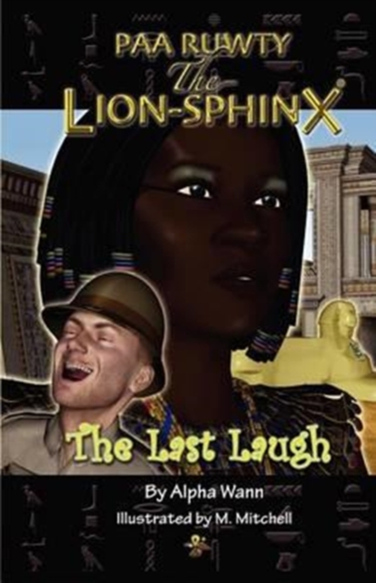 Paa Ruwty, The-Lion-Sphinx (The Last Laugh), Paperback Book