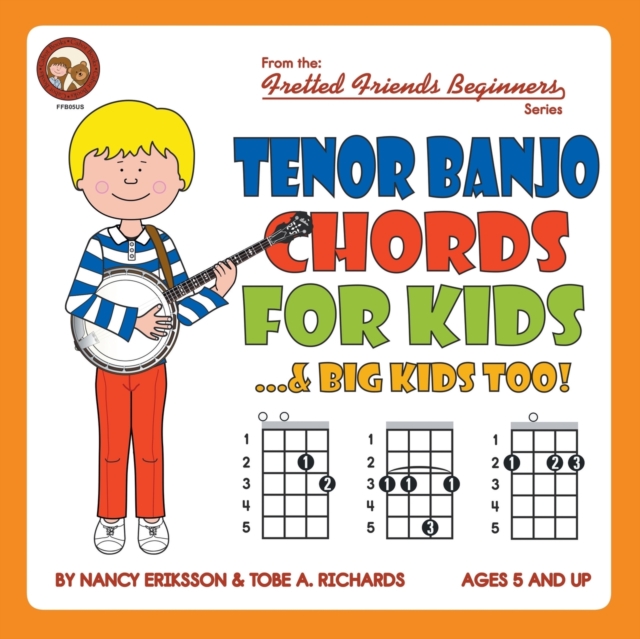 Tenor Banjo Chords for Kids...& Big Kids Too!, Paperback Book