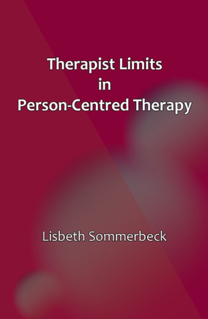 Therapist Limits in Person-Centred Therapy, Paperback / softback Book