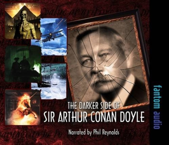 The Darker Side of Sir Arthur Conan Doyle, CD-Audio Book
