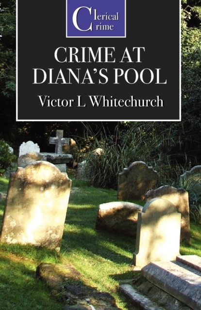 The Crime at Diana's Pool, Paperback / softback Book