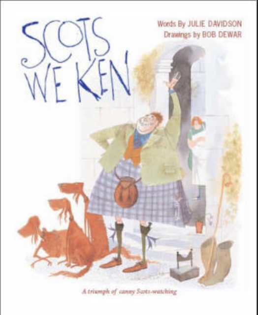 Scots We Ken, Hardback Book