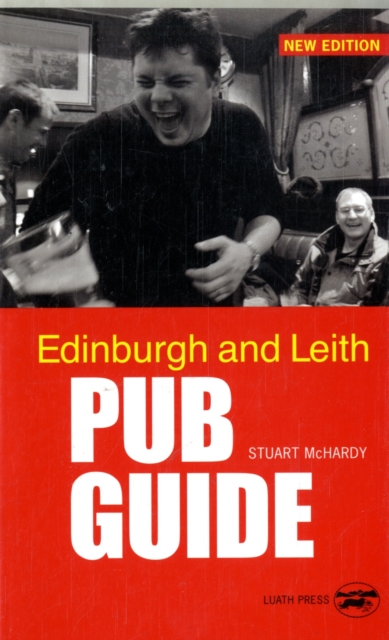 Edinburgh and Leith Pub Guide, Paperback / softback Book