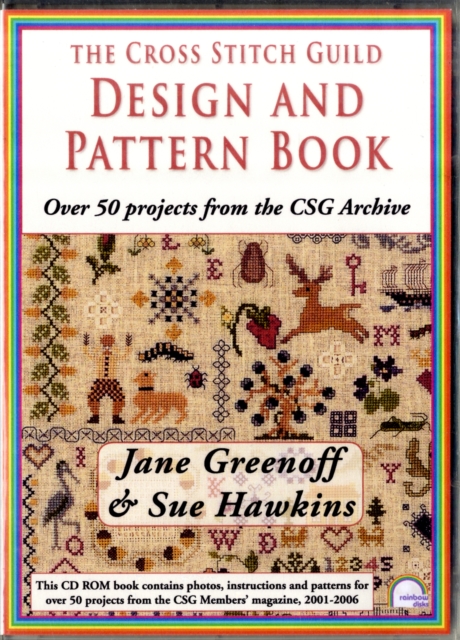 The Cross Stitch Guild Design and Pattern Book : With Over 50 Projects from the CSG Archive, Digital Book