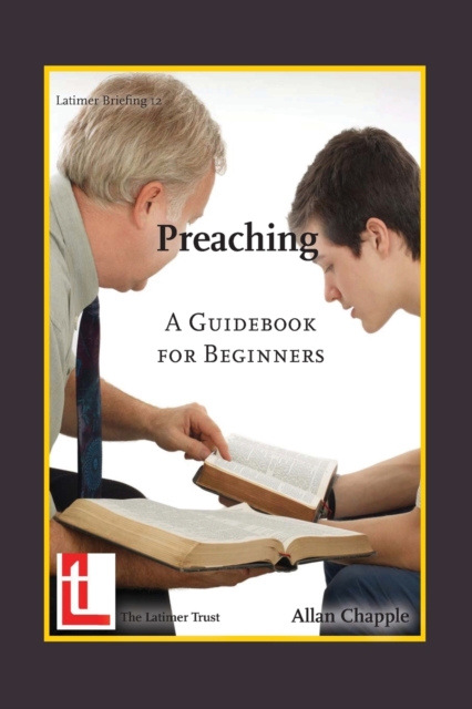 Preaching : A Guidebook for Beginners, Paperback / softback Book