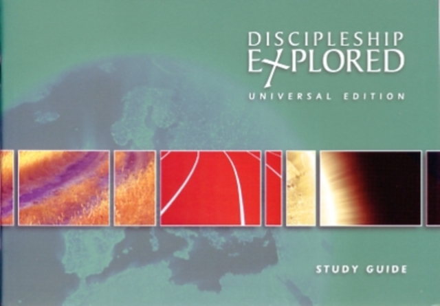Discipleship Explored: Universal Edition Study Guide, Paperback / softback Book