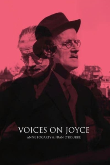 Voices on Joyce, Hardback Book