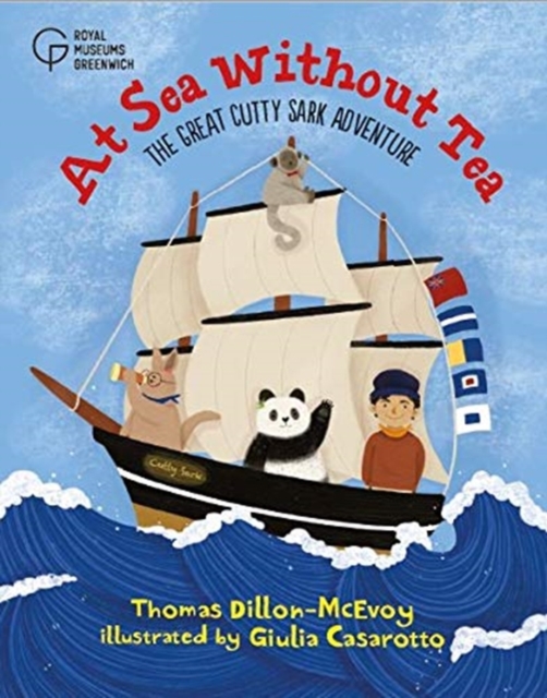 At Sea Without Tea : The Great Cutty Sark Adventure, Paperback / softback Book