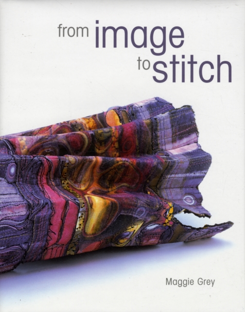 From Image to Stitch, Hardback Book