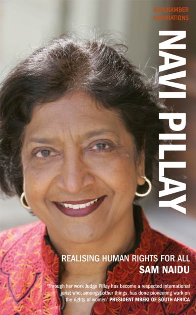 Navi Pillay : Realising Human Rights for All, Paperback / softback Book