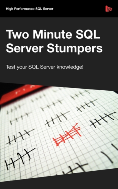 Two Minute SQL Server Stumpers : v. 6, Paperback / softback Book