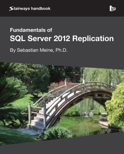 Fundamentals of SQL Server 2012 Replication, Paperback / softback Book