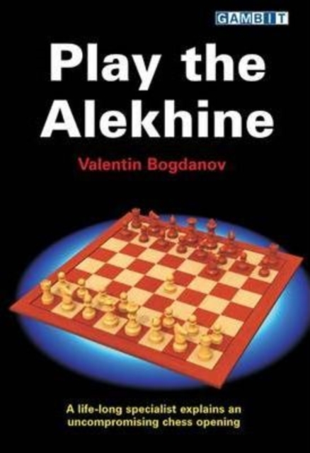 Play the Alekhine, Paperback / softback Book