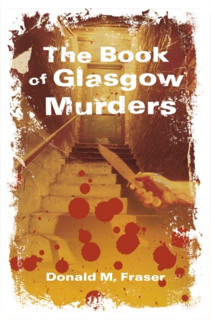The Book of Glasgow Murders, Paperback / softback Book