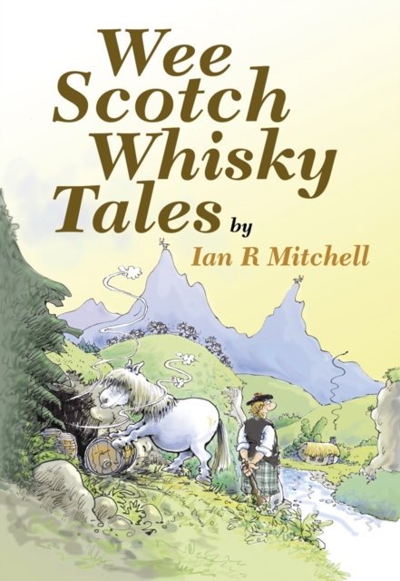 Wee Scotch Whisky Tales, Paperback / softback Book