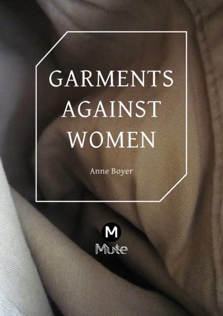 Garments Against Women, Paperback / softback Book