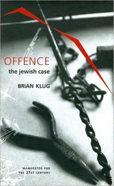 Offence: The Jewish Case, Hardback Book