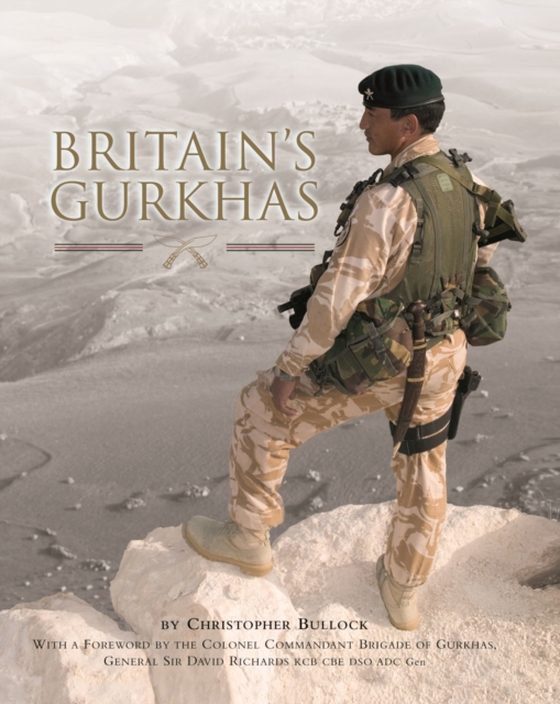 Britain's Gurkhas, Hardback Book