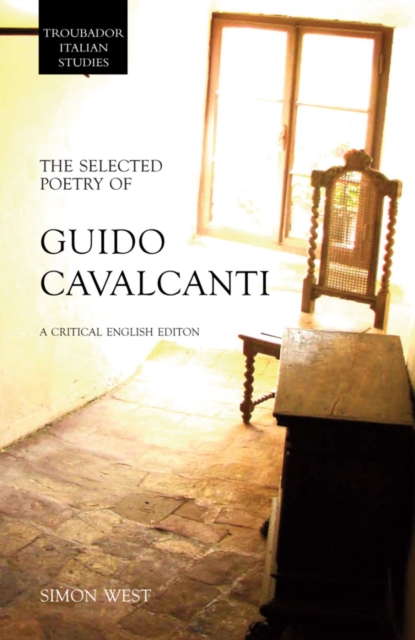 The Selected Poetry of Guido Cavalcanti : A Critical English Edition, Paperback / softback Book