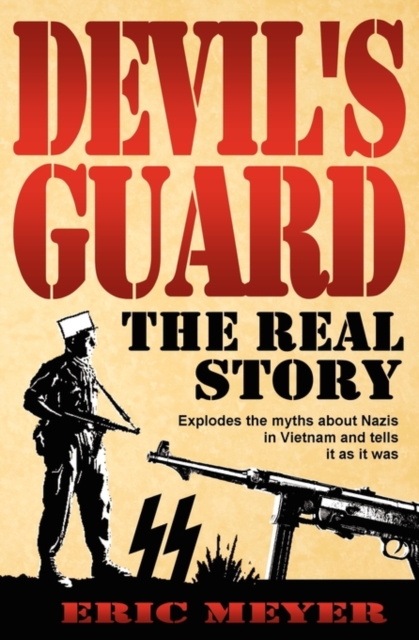 Devil's Guard: The Real Story, Paperback / softback Book
