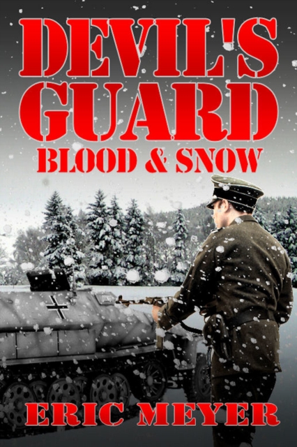 Devil's Guard Blood & Snow, Paperback / softback Book
