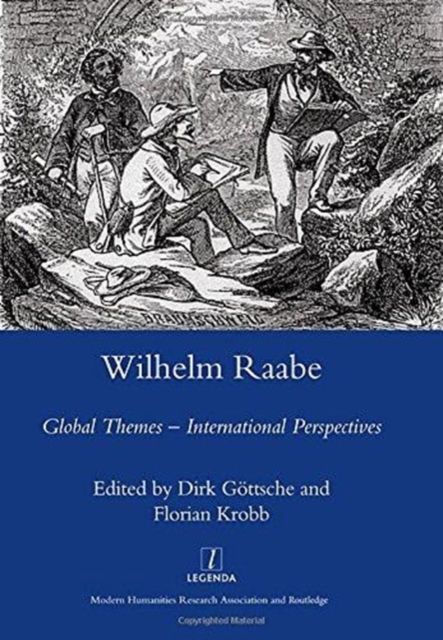 Wilhelm Raabe : Global Themes - International Perspectives, Hardback Book