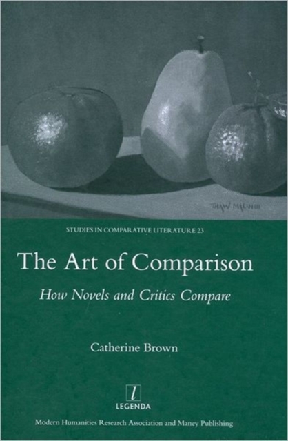 The Art of Comparison : How Novels and Critics Compare, Hardback Book