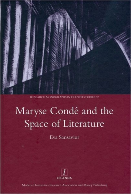 Maryse Conde and the Space of Literature, Hardback Book