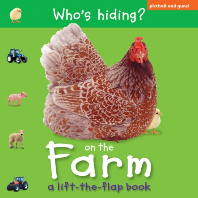 Who's Hiding?: On The Farm, Board book Book