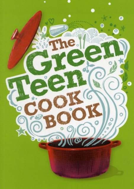The Green Teen Cookbook, Paperback / softback Book