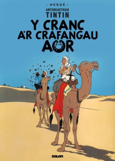 Cyfres Anturiaethau Tintin: Y Cranc a'r Crafangau Aur, Paperback / softback Book