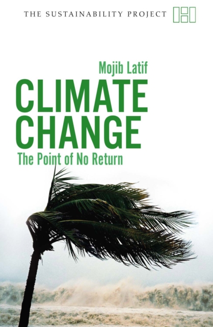 Climate Change : The Point of No Return, Paperback / softback Book