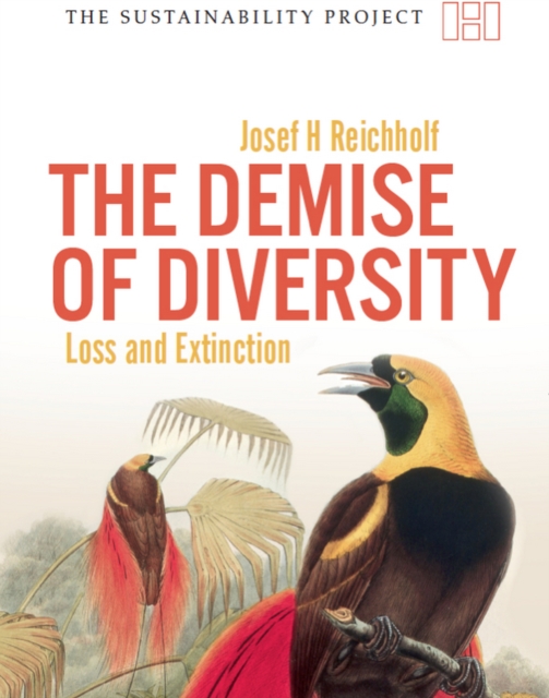 The Demise of Diversity : Loss and Extinction, EPUB eBook