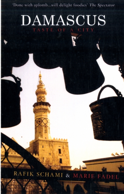 Damascus : Taste of a City, Paperback / softback Book
