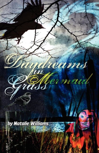Daydreams in Mermaid Grass, Paperback / softback Book